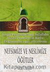 Nefsimize ve Neslimize Öğütler
