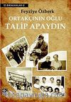 Ortakçının Oğlu Talip Apaydın