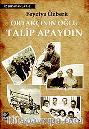 Ortakçının Oğlu Talip Apaydın