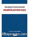 Manipülasyon Suçu