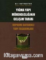 Yığma Yapı Mühendisliğinin Gelişim Tarihi <br /> Depreme Dayanıklı Yapı Tasarımları