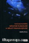 Yeni Ekonomide Müşteri İlişkileri ve Bilgi Teknolojileri