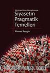 Siyasetin Pragmatik Temelleri & Sömürgecilikten Küreselleşmeye