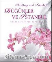 Düğünler ve İstanbul