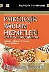Psikolojik Yardım Hizmetleri Kuram ve Uygulamaları