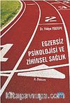 Egzersiz Psikolojisi ve Zihinsel Sağlık