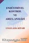 Endüstriyel Kontrol ve Arıza Analizi