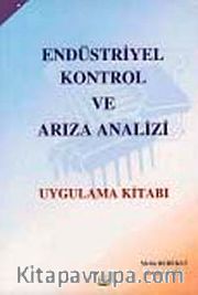 Endüstriyel Kontrol ve Arıza Analizi