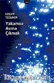 Yakamoz Avına Çıkmak