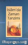 İslamda Zaman Tanzimi
