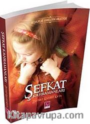 Şefkat Kahramanları