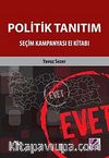 Politik Tanıtım Seçim Kampanyası El Kitabı