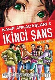 İkinci Şans / Kamp Arkadaşları 2