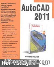 Her Yönüyle AutoCAD 2011
