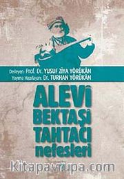 Alevi Bektaşi Tahtacı Nefesleri