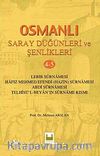 Osmanlı Saray Düğünleri ve Şenlikleri 4-5