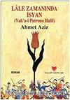 Lale Zamanında İsyan (Vak'a-i Patrona Halil)