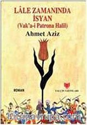 Lale Zamanında İsyan (Vak'a-i Patrona Halil)