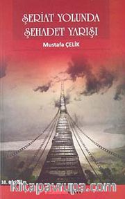 Şeriat Yolunda Şehadet Yarışı