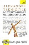 Alexander Tekniğiyle Bel ve Sırt Ağrısının Üstesinden Gelin