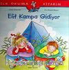 Elif Kampa Gidiyor