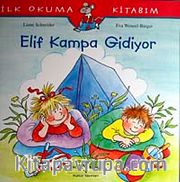 Elif Kampa Gidiyor