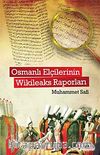 Osmanlı Elçilerinin Wikileaks Raporları