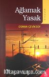 Ağlamak Yasak