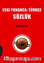 Eski Yunanca - Türkçe Sözlük