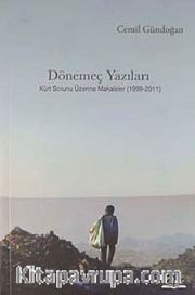 Dönemeç Yazıları Kürt Sorunu Üzerine Makaleler (1999-2011)