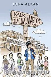 Kalk Gidelim - Mardin