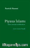 Piyasa İslamı & İslam Suretinde Neoliberalizm