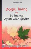 Doğru İnanç ve Bu İnanca Aykırı Olan Şeyler