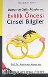Damat ve Gelin Adaylarına Evlilik Öncesi Cinsel Bilgiler