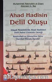 Ahad Hadisin Delil Oluşu