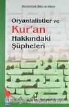 Oryantalistler ve Kur'an Hakkındaki Şüpheleri