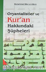 Oryantalistler ve Kur'an Hakkındaki Şüpheleri