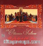 The Ottoman Sultans