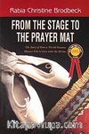 From The Stage To The Prayer Mat