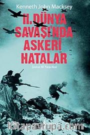 II. Dünya Savaşında Askeri Hatalar