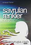 Savrulan Renkler & Bir Ermeni Gelinin Hikayesi