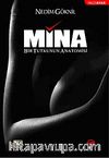 Mina & Bir Tutkunun Anatomisi