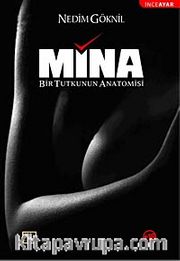 Mina <br /> Bir Tutkunun Anatomisi