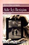 Aile İçi İletişim & Kur'an ve Sünnet Aydınlığında