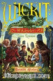 Wickit Hikayeleri - Bataklık Altınları