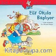 Elif Okula Başlıyor