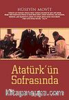 Atatürk'ün Sofrasında