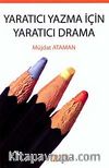 Yaratıcı Yazma İçin Yaratıcı Drama