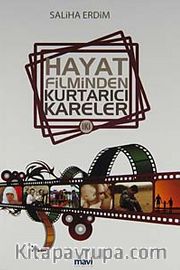 Hayat Filminden Kurtarıcı Kareler 2
