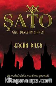 Şato <br /> Gizli Devletin Şifresi